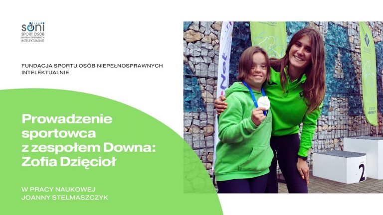 Prowadzenie sportowca z zespołem Downa: Zofia Dzięcioł w pracy naukowej Joanny Stelmaszczyk