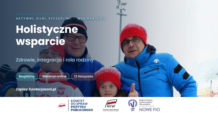Webinar 3: Holistyczne wsparcie – 13 listopada, bezpłatny webinar Fundacji SONI.