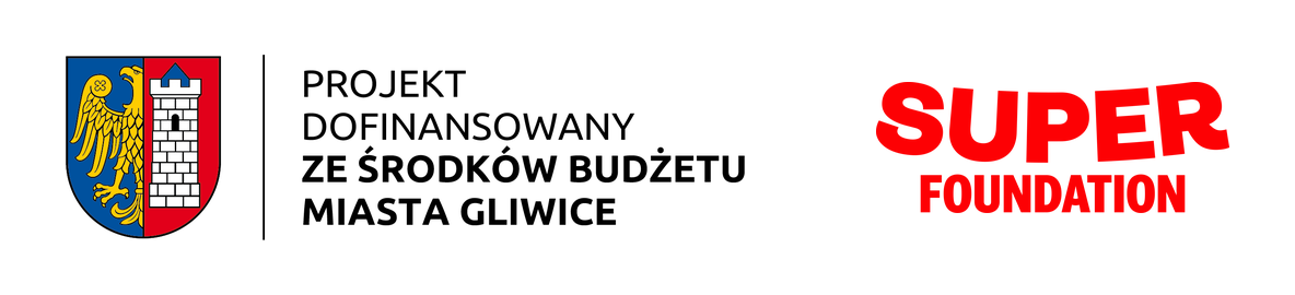 Projekt dofinansowany ze środków budżetu Miasta Gliwice. Partner wyjazdu: Super Foundation.
